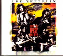 Led Zeppelin : How the West Was Won